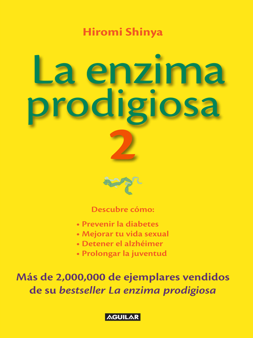 Detalles del título La enzima prodigiosa 2 de Hiromi Shinya - Disponible